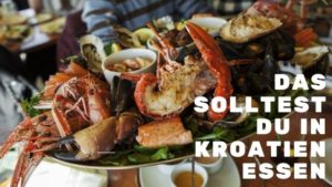 Read more about the article Gerichte die man in Kroatien essen sollte
